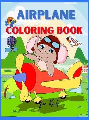 Book cover for Airplane Coloring Book for Kids