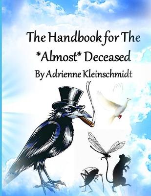 Book cover for The Handbook for The Almost Deceased
