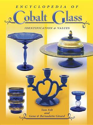 Book cover for Encyclopedia of Cobalt Glass Identifications & Values