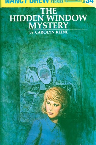Cover of Nancy Drew 34: the Hidden Window Mystery