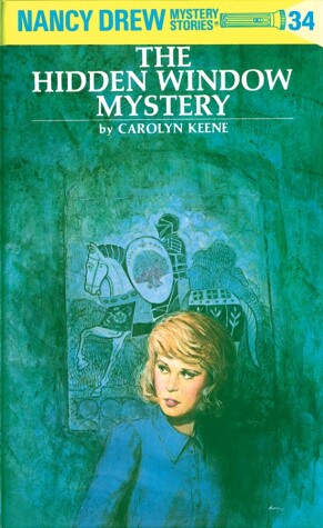 Book cover for Nancy Drew 34: the Hidden Window Mystery