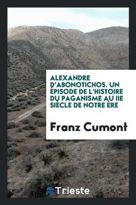 Book cover for Alexandre d'Abonotichos