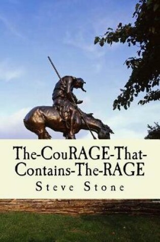 Cover of The-Courage-That-Contains-The-Rage