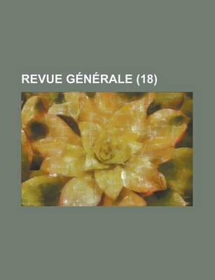 Book cover for Revue Generale (18)