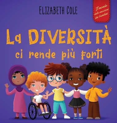 Book cover for La diversit� ci rende pi� forti