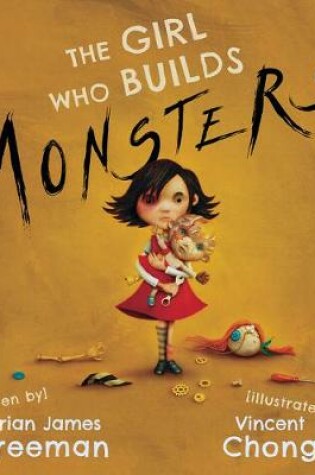 Cover of The Girl Who Builds Monsters