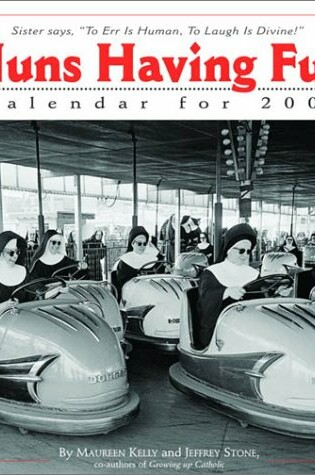 Cover of Nuns Having Fun 2004 Calendar