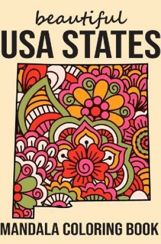 Cover of Beautiful USA States Mandala Coloring Book