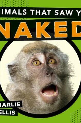 Cover of Animals That Saw You Naked