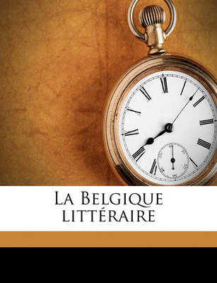 Book cover for La Belgique Litteraire