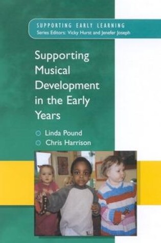 Cover of Supporting Musical Development in the Early Years