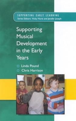 Book cover for Supporting Musical Development in the Early Years