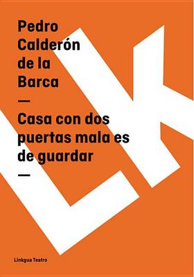 Cover of Casa Con DOS Puertas Mala Es de Guardar