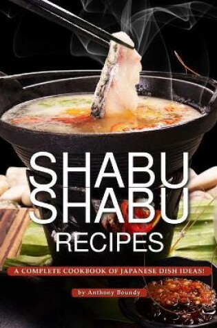 Cover of Shabu Shabu Recipes