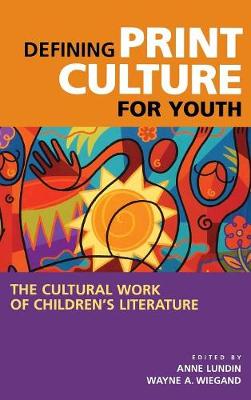 Book cover for Defining Print Culture for Youth