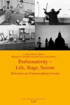 Book cover for Performativity - Life, Stage, Screen, 57