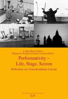 Cover of Performativity - Life, Stage, Screen, 57