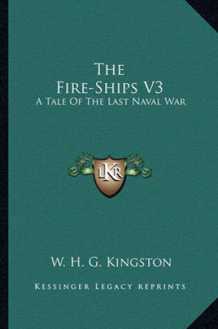 Cover of The Fire-Ships V3