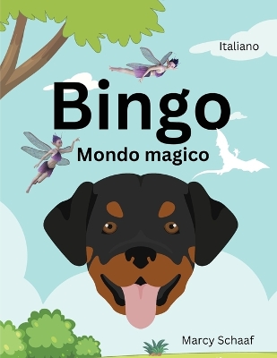 Book cover for Bingo Mondo magico (Italian) Bingo's Magical World