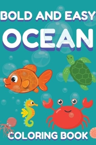 Cover of Bold and Easy Ocean Coloring Book