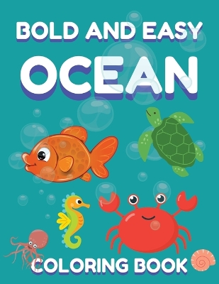 Cover of Bold and Easy Ocean Coloring Book