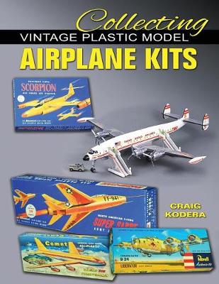 Book cover for Collecting Vintage Plastic Model Airplane Kits