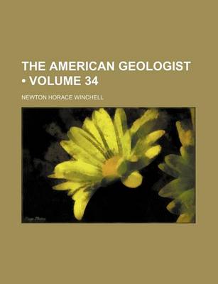 Book cover for The American Geologist (Volume 34)