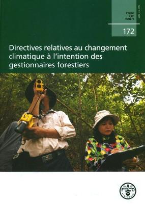 Cover of Directives Relatives Au Changement Climatique A L'Intention Des Gestionnaires Forestiers