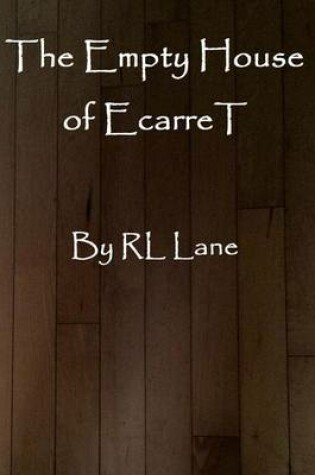 Cover of The Empty House of EcarreT