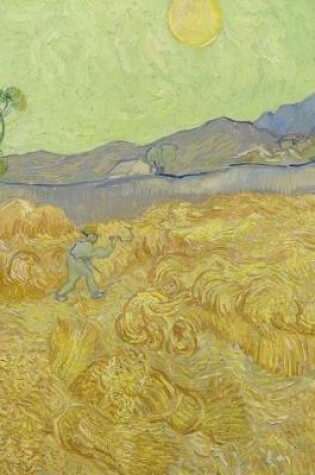 Cover of Wheatfield with a Reaper, Vincent Van Gogh. Blank Journal