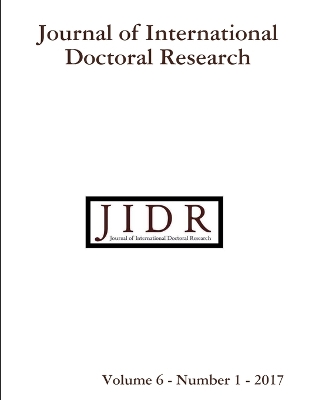 Book cover for Journal of International Doctoral Research (JIDR) Volume 6, Number 1, 2017