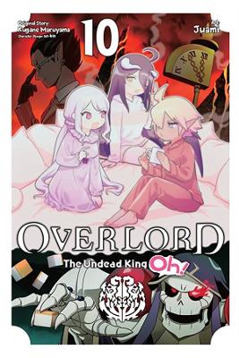 Book cover for Overlord: The Undead King Oh!, Vol. 10