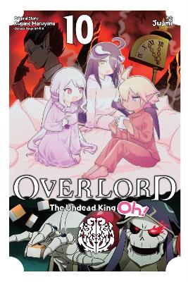 Book cover for Overlord: The Undead King Oh!, Vol. 10