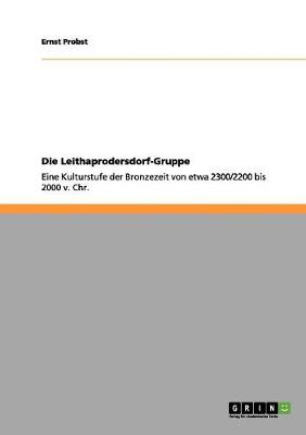 Book cover for Die Leithaprodersdorf-Gruppe