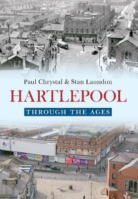 Book cover for Hartlepool Through the Ages