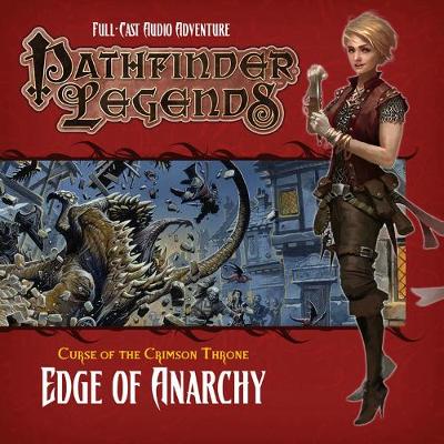 Book cover for Pathfinder #7 Curse Of The Crimson Throne: Edge of Anarchy