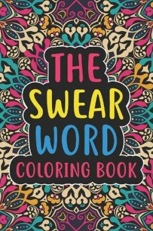 Cover of The Swear Word Coloring Book