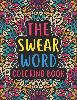 Book cover for The Swear Word Coloring Book