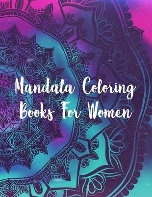 Book cover for Mandala Coloring Books For Women