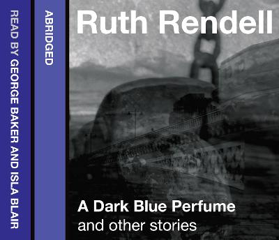 Book cover for A Dark Blue Perfume and Other Stories