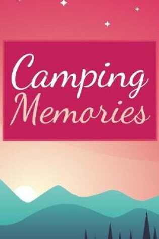 Cover of Camping Memories