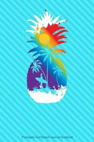 Cover of Pineapple Surf Beach Journal Notebook