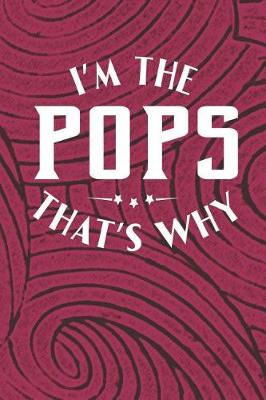 Book cover for I'm The Pops That's Why