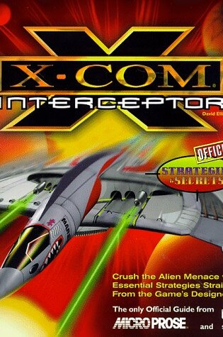 Cover of "X-Com: Interceptor" Official Strategies and Secrets