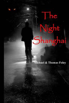 Book cover for The Night Shanghai