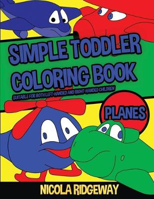 Cover of Simple Toddler Coloring Book (Planes)