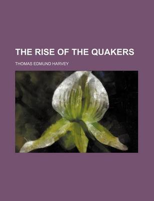 Book cover for The Rise of the Quakers