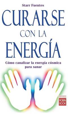 Book cover for Curarse Con La Energia