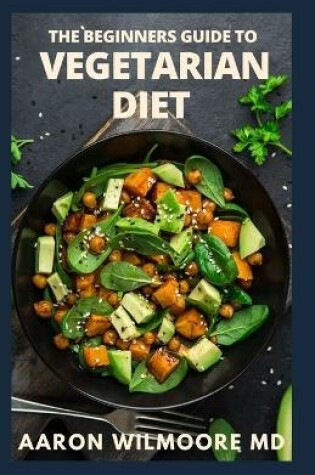 Cover of Beginner's Guide to Vegetarian Diet