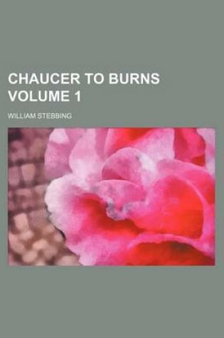 Cover of Chaucer to Burns Volume 1